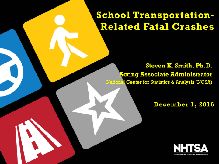 school transportation related fatal crashes