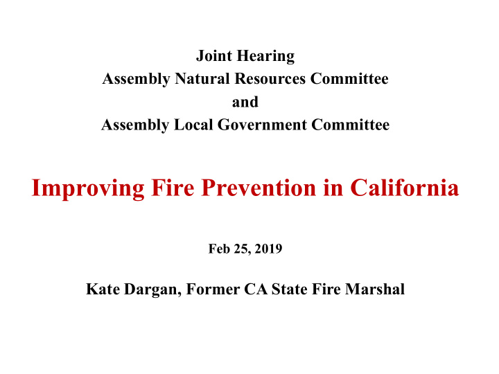 improving fire prevention in california