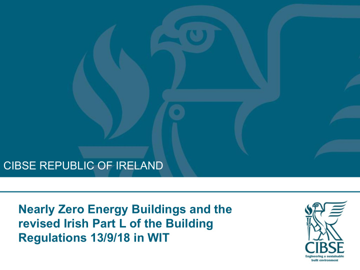 nearly zero energy buildings and the revised irish part l