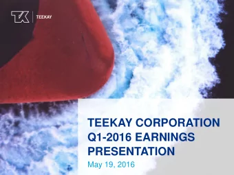 Q1-2016 EARNINGS  PRESENTATION  May 19, 2016  Forward Looking Statements  This presentation
