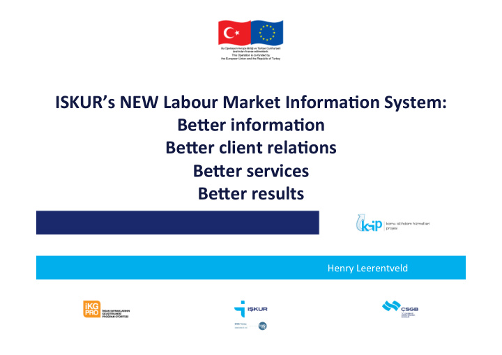 iskur s new labour market informa9on system be er