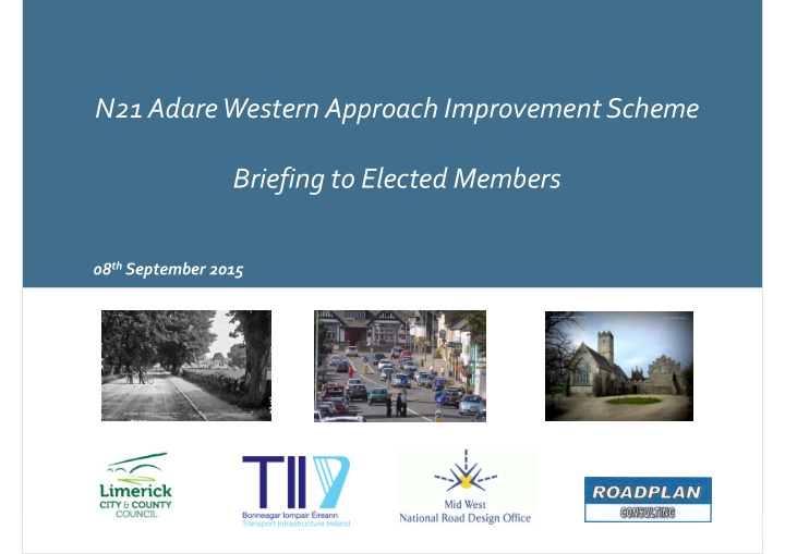 n21 adare western approach improvement scheme briefing to