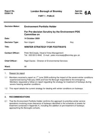 Item No. 6A  ES09118  PART 1 - PUBLIC  Decision Maker:  Environment Portfolio Holder  For