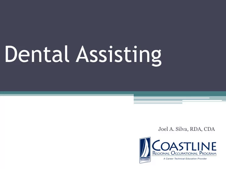 dental assisting
