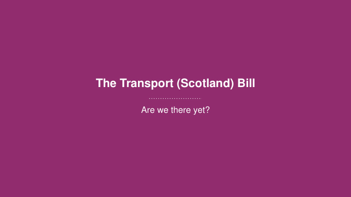 the transport scotland bill