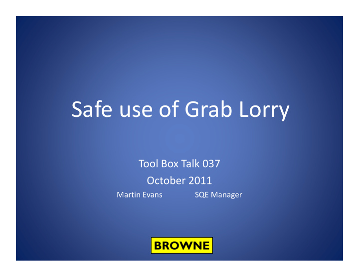 safe use of grab lorry