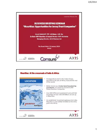 Mauritius: Opportunities for Jersey Trust Companies  Assad Abdullatiff, TEP, LLB(Hons), LLM,