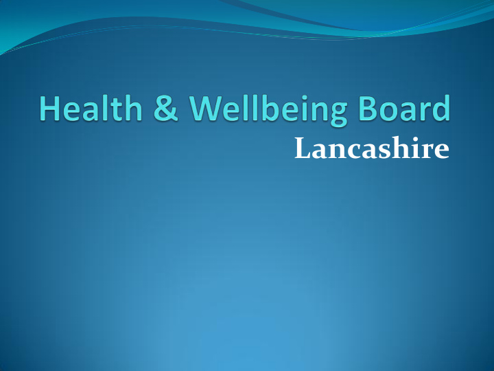 lancashire what must the board