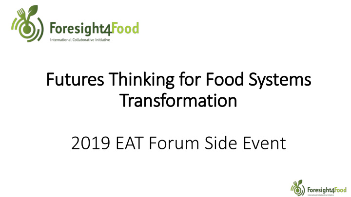 futures thinking for food systems transformation 2019 eat