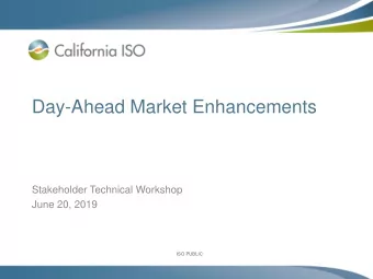 Day-Ahead Market Enhancements  Stakeholder Technical Workshop  June 20, 2019  ISO PUBLIC  ISO