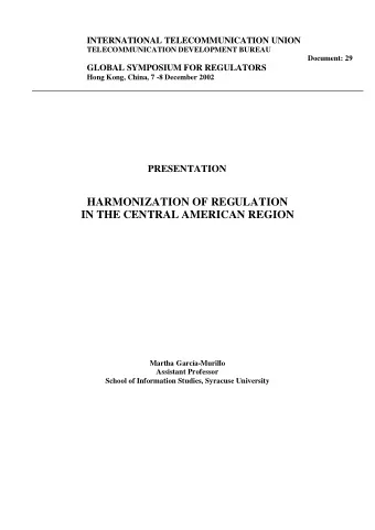 HARMONIZATION OF REGULATION  IN THE CENTRAL AMERICAN REGION  Martha Garca-Murillo  Assistant