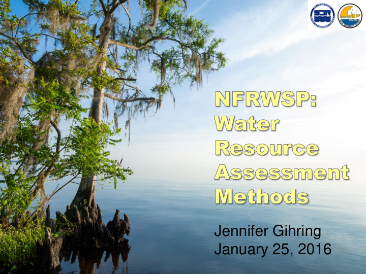 jennifer gihring january 25 2016 water resource assessment
