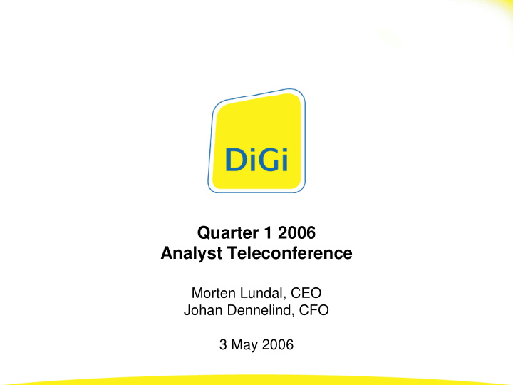 quarter 1 2006 analyst teleconference