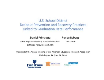 U.S. School District  Dropout Prevention and Recovery Practices  Linked to Graduation Rate