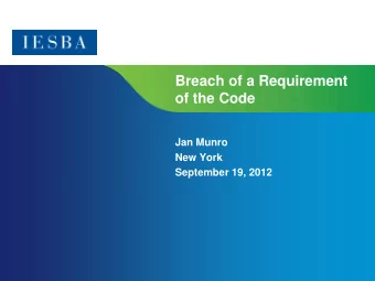 Breach of a Requirement  of the Code  Jan Munro  New York  September 19, 2012  Time line