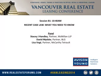 Session  B1:  10:40AM    RECENT  CASE  LAW:  WHAT  YOU  NEED  TO