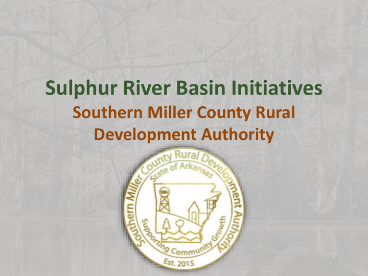 sulphur river basin initiatives