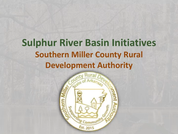 sulphur river basin initiatives