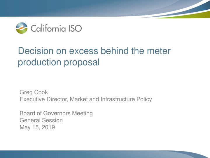 decision on excess behind the meter production proposal