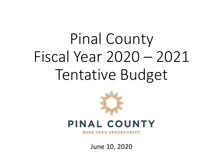 pinal county fiscal year 2020 2021 tentative budget