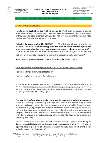 I-  SITUATION OF THE PUPILS IN A DISADVANTAGED SITUATION- SPAIN 1. WHAT PUPILS WE REFER I wrote in