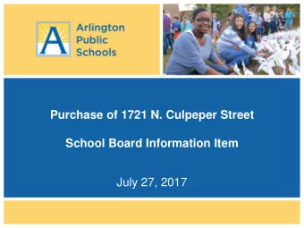July 27, 2017  Proposed Purchase  The sole vehicular access to Glebe Elementary School  is from