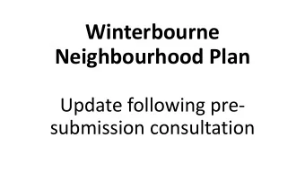 Neighbourhood Plan  Update following pre-  submission consultation  Agenda  1. Neighbourhood