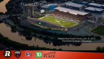 Ottawa Real Estate Forum, Oct. 9, 2014  Presented by Roger Greenberg  Desir  ire  e for the  e