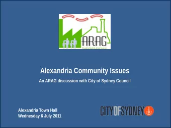 Alexandria Community Issues  An ARAG discussion with City of Sydney Council  Alexandria Town Hall