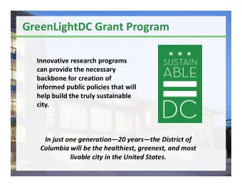GreenLightDC Grant Program Innovative research programs can provide the necessary backbone for