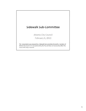 1 This presentation highlights information from the Red Tape and the Neighborhoods Sidewalk sub