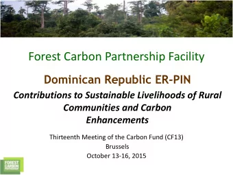 Forest Carbon Partnership Facility  Dominican Republic ER-PIN  Contributions to Sustainable
