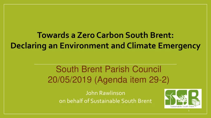 towards a zero carbon south brent