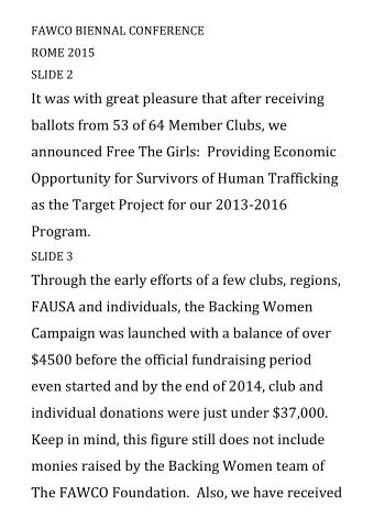 It was with great pleasure that after receiving  ballots from 53 of 64 Member Clubs, we  announced