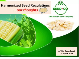 . our thoughts  AFSTA, Cairo, Egypt 1 st March 2018 What is Africas share of Global Seed