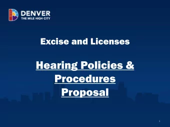Hearing Policies &amp;  Procedures  Proposal  1  Todays Hearing Policies  and Procedures