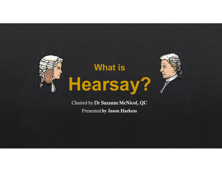 hearsay evidence act 2008 section 59