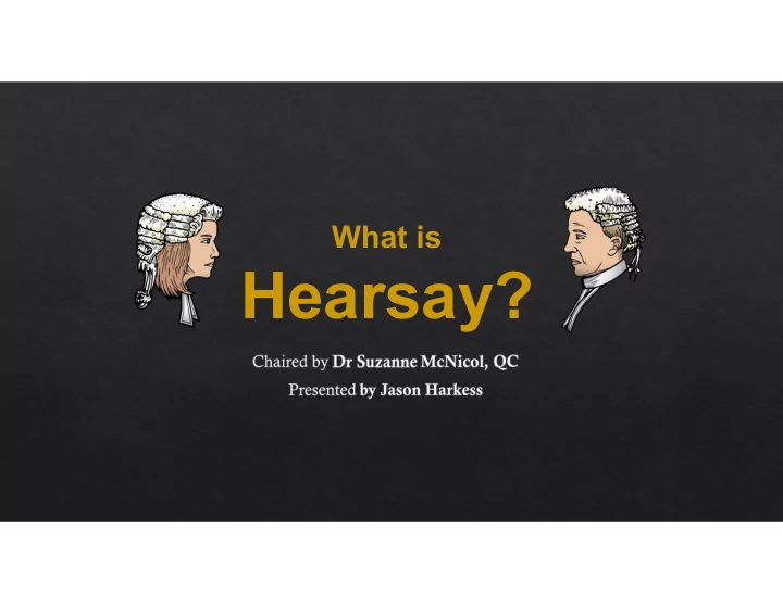 hearsay evidence act 2008 section 59