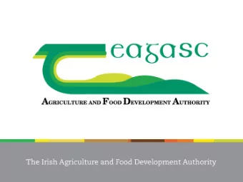 in Ireland  Frances McHugh  Teagasc Forestry Development Officer,  Ireland  Outline   Teagasc