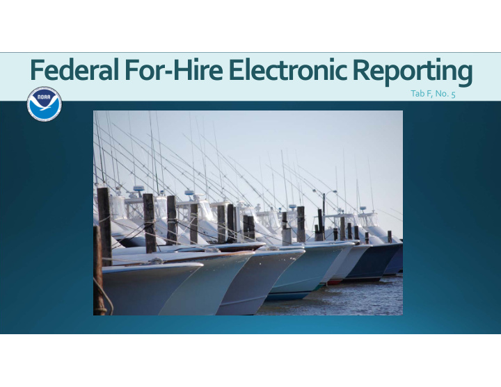 federal for hire electronic reporting