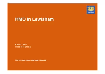 HMO in Lewisham  Emma Talbot  Head of Planning  Planning services, Lewisham Council  Making