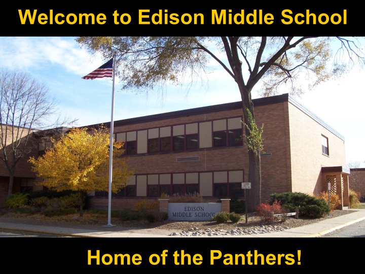 welcome to edison middle school home of the panthers our