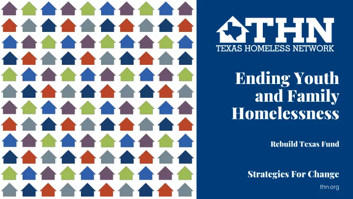 ending youth and family homelessness
