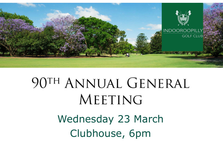 wednesday 23 march clubhouse 6pm what is the strategic