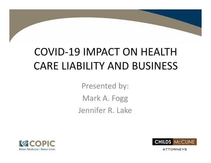 covid 19 impact on health care liability and business