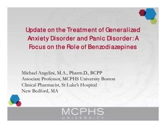 Update on the Treatment of Generalized  Update on the Treatment of Generalized  Anxiet  Anxiety