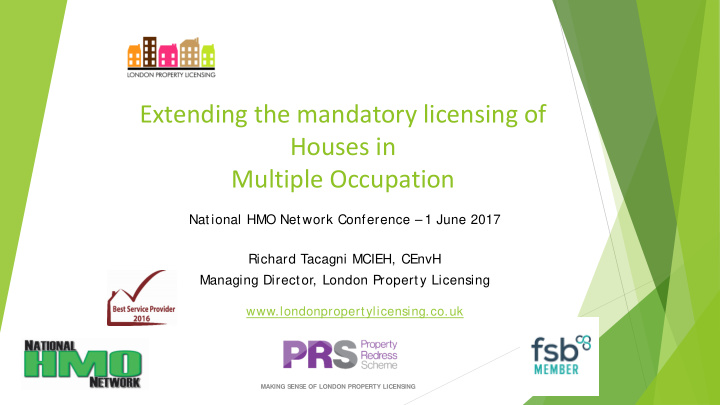extending the mandatory licensing of houses in multiple