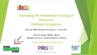 Extending the mandatory licensing of  Houses in  Multiple Occupation  National HMO Network