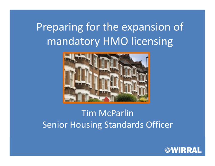preparing for the expansion of mandatory hmo licensing