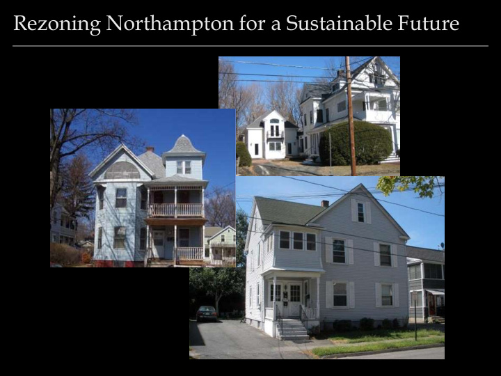 rezoning northampton for a sustainable future the zoning